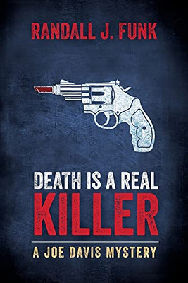 Death Is A Real Killer