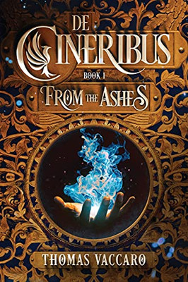 De Cineribus: From The Ashes (Paperback)