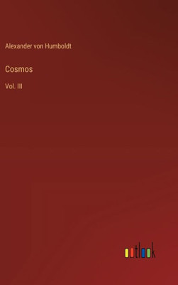 Cosmos : Vol. III