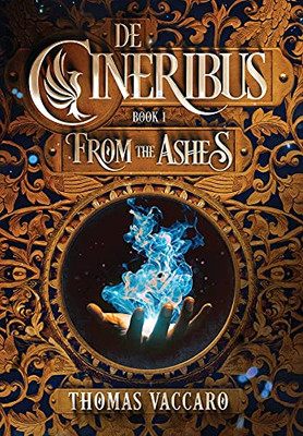 De Cineribus: From The Ashes (Hardcover)