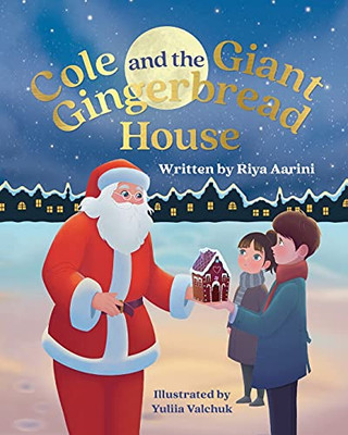 Cole And The Giant Gingerbread House (Paperback)