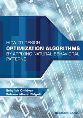 How to Design Optimization Algorithms by Applying Natural Behavioral Patterns