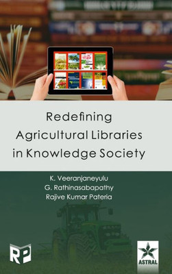 Redefining Agricultural Libraries in Knowledge Society
