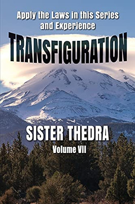 Transfiguration Volume Vii