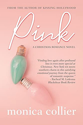 Pink: A Christmas Romance - 9781737400325