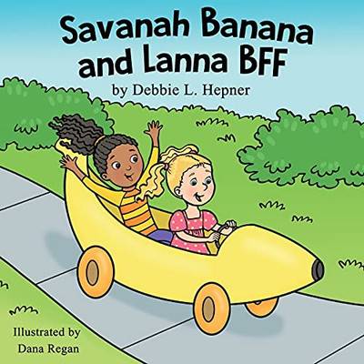 Savanah Banana And Lanna Bff (Paperback)