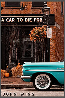 A Car To Die For