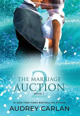 The Marriage Auction 2, Book Two