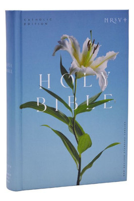 NRSV Catholic Edition Bible, Easter Lily Hardcover: Holy Bible