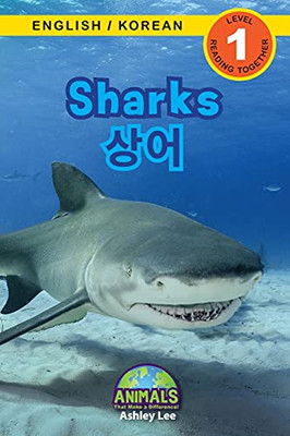 Sharks / ??: Bilingual (English / Korean) (?? / ???) Animals That Make A Difference! (Engaging ... (?? / ??&#5) (Paperback)