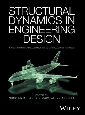Structural Dynamics in Engineering Design