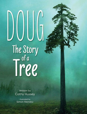 Doug : The Story of a Tree