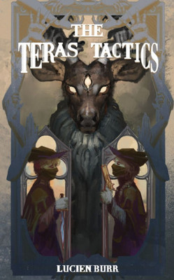 The Teras Tactics : The Teras Threat Book #2