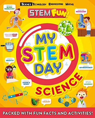 My Stem Day: Science: Packed With Fun Facts And Activities!