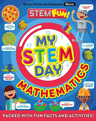 My Stem Day: Math: Packed With Fun Facts And Activities!