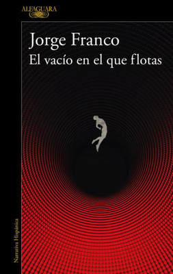 El Vacío En El Que Flotas