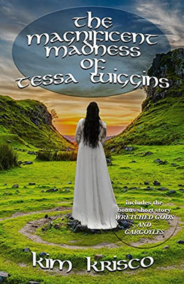 The Magnificent Madness Of Tessa Wiggins (Paperback)