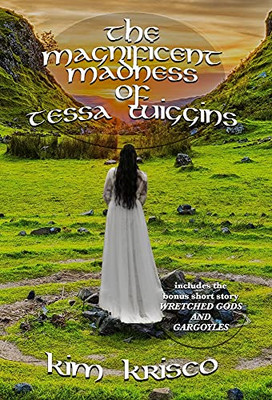 The Magnificent Madness Of Tessa Wiggins (Hardcover)