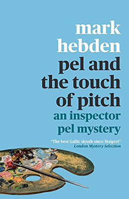 Pel And The Touch Of Pitch (The Inspector Pel Mystery Series)