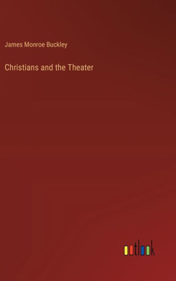 Christians and the Theater