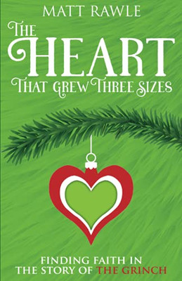 The Heart That Grew Three Sizes