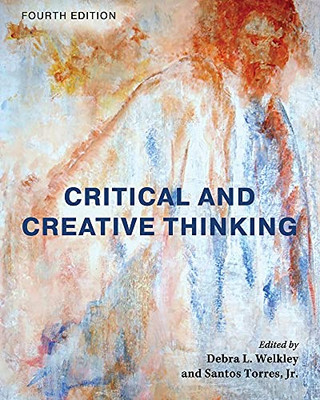 Critical And Creative Thinking