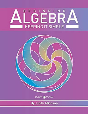 Beginning Algebra: Keeping It Simple