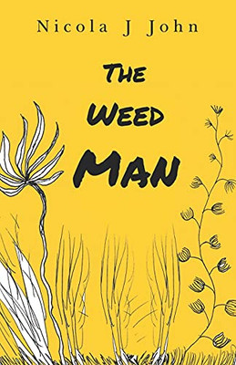 The Weed Man