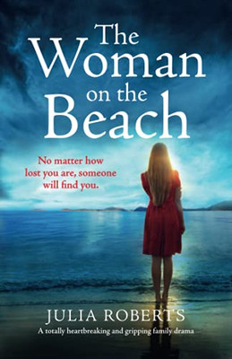 The Woman On The Beach: A Totally Gripping Family Drama With A Heartbreaking Twist
