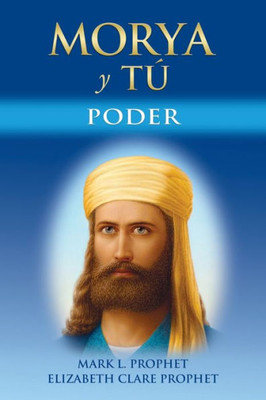 Morya Y Tú : Poder
