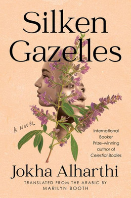 Silken Gazelles : A Novel