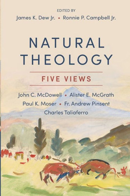 Natural Theology : Five Views