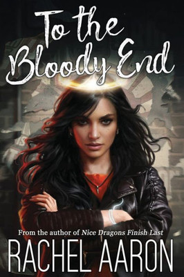 To the Bloody End : DFZ Changeling Book 3