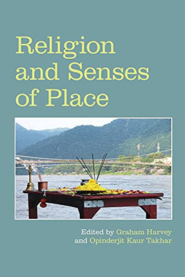 Religion And Senses Of Place (Religion And The Senses) (Paperback)