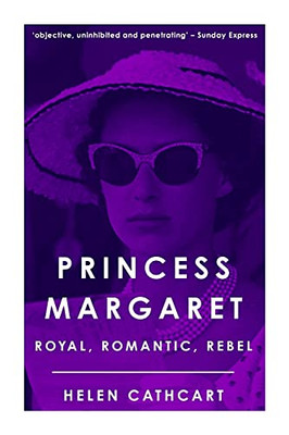 Princess Margaret (The Royal House Of Windsor)