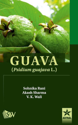 Guava : Psidium Guajava L.