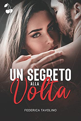 Un Segreto Alla Volta (Italian Edition)