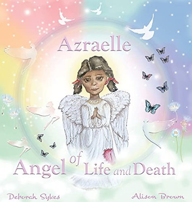 Azraelle Angel Of Life And Death