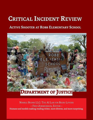 Critical Incident Review : Active Shooter at Robb Elementary School