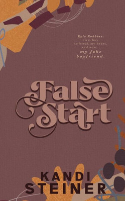 False Start : Special Edition