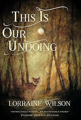 This Is Our Undoing (Hardcover)