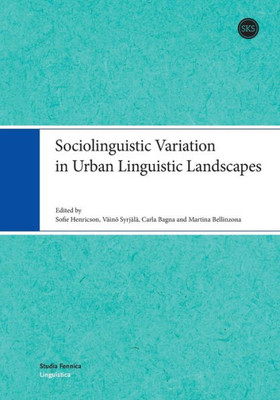 Sociolinguistic Variation in Urban Linguistic Landscapes