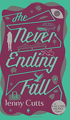 The Never Ending Fall (The Falling Awake Mysteries) (Hardcover)