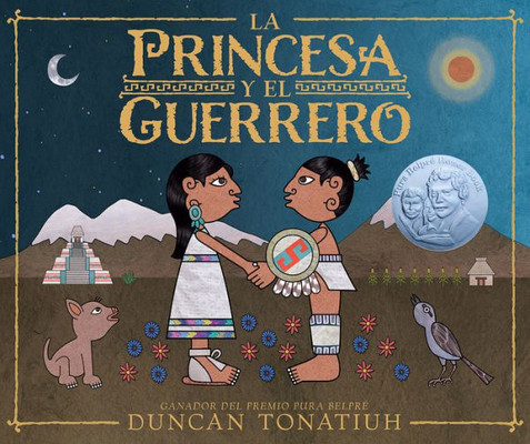 La Princesa y el Guerrero : Una Historia de Dos Volcanes (the Princess and the Warrior Spanish Edition)