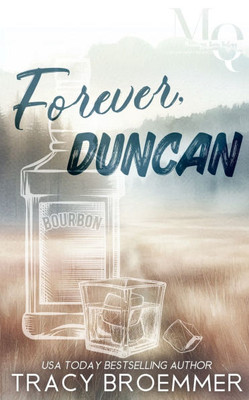 Forever, Duncan