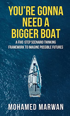 You'Re Gonna Need A Bigger Boat (Hardcover)