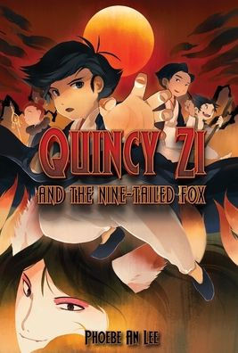 Quincy Zi and the Nine-Tailed Fox