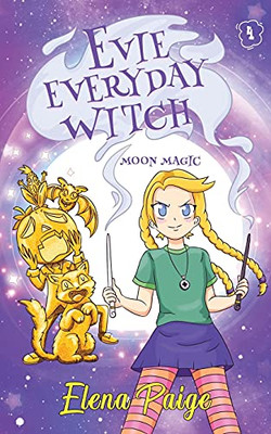 Moon Magic (Evie Everyday Witch) (Paperback)
