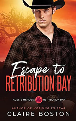 Escape To Retribution Bay - 9781925696868