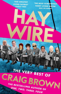 Haywire : The Best of Craig Brown